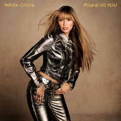 Miley Cyrus - Younger You